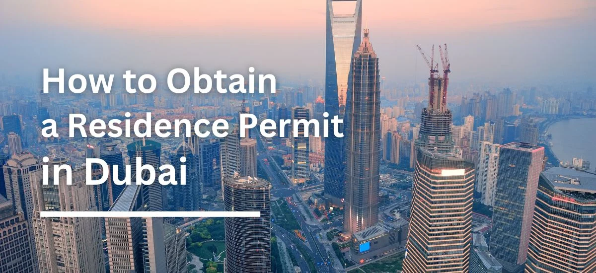Obtaining Dubai Residency