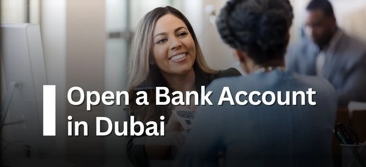 Opening a Bank Account in Dubai